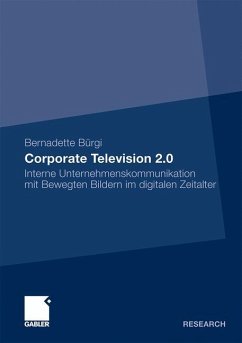 Corporate Television 2.0 - Bürgi, Bernadette