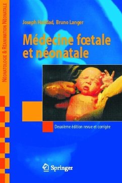 Medecine Foetale Et Neonatale - Haddad, Joseph; Langer, Bruno