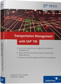 Transportation Management with SAP TM - Fritz, RÃ¼diger / Dengel, Till / Gottlieb, Jens et al.