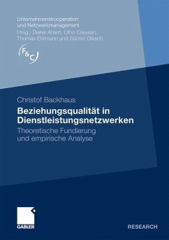 Beziehungsqualität in Dienstleistungsnetzwerken - Backhaus, Christof