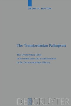 The Transjordanian Palimpsest - Hutton, Jeremy M.