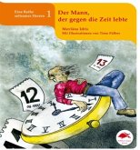 Der Mann, der gegen die Zeit lebte