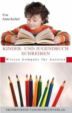 Kinder- und Jugendbuch Schreiben - Kerkel, Anna