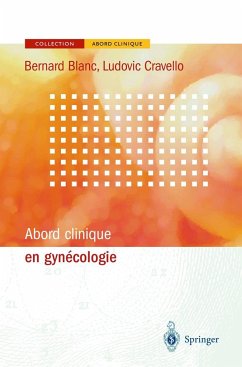 Abord Clinique En GYN Cologie - Blanc, Bernard; Cravello, Ludovic