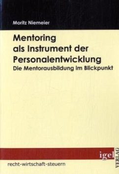 Mentoring als Instrument der Personalentwicklung - Niemeier, Moritz