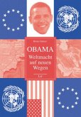 Obama - Weltmacht auf neuen Wegen