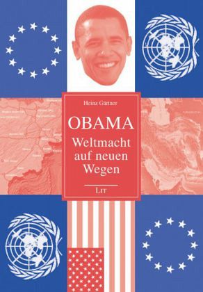 Obama - Weltmacht auf neuen Wegen