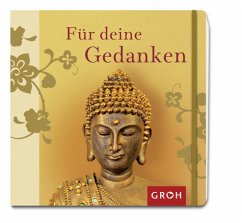 Für deine Gedanken