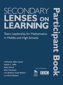 Secondary Lenses on Learning Participant Book - Grant, Catherine Miles; Mills, Valerie L.; Bouck, Mary