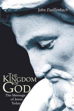 The Kingdom of God - Fuellenbach, John Svd