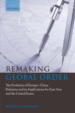 Remaking Global Order - Casarini, Nicola