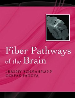 Fiber Pathways of the Brain - Schmahmann, Jeremy; Pandya, Deepak
