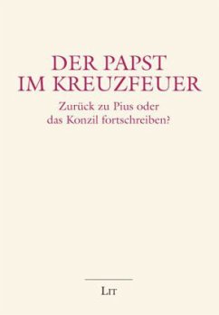 Der Papst im Kreuzfeuer