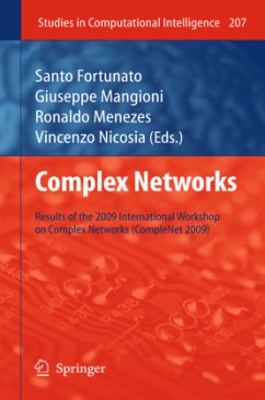 Complex Networks - Menezes, Ronaldo / Fortunato, Santo / Mangioni, Giuseppe / Nicosia, Vincenzo (ed.)