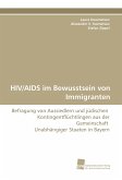HIV/AIDS im Bewusstsein von Immigranten