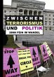 Zwischen Terrorismus und Politik - Sinn... - Bild 1