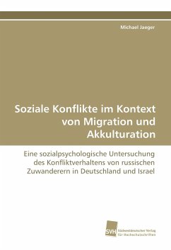 Soziale Konflikte im Kontext von Migration und Akkulturation - Jaeger, Michael