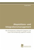 Akquisitions- und Integrationsmanagement