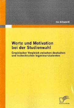 Werte und Motivation bei der Studienwahl - Allaverdi, Iva