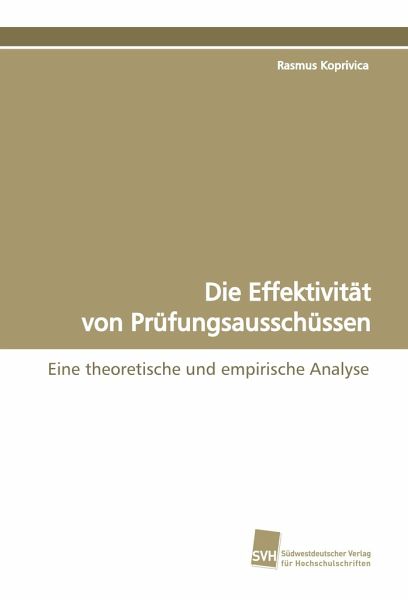 Die Effektivität von Prüfungsausschüssen