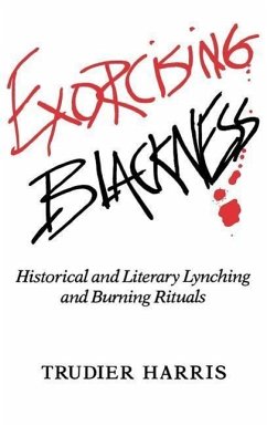 Exorcising Blackness - Harris, Trudier