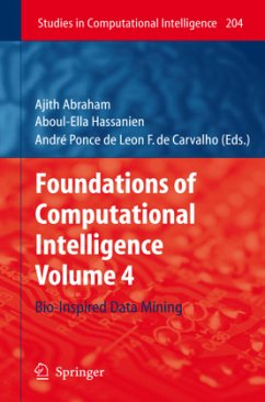 Foundations of Computational Intelligence - Abraham, Ajith / Hassanien, Aboul-Ella / Carvalho, Andre Ponce de Leon F. de (ed.)