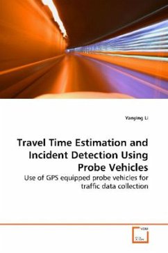 Travel Time Estimation and Incident Detection Using Probe Vehicles - Li, Yanying