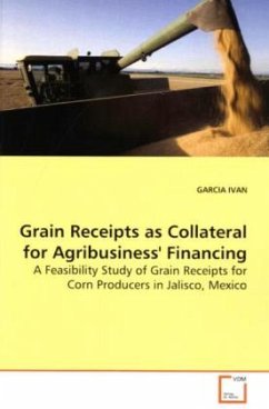 Grain Receipts as Collateral for Agribusiness' Financing - IVAN, GARCIA