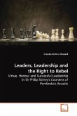 Leaders, Leadership and the Right to Rebel