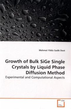 Growth of Bulk SiGe Single Crystals by Liquid Phase Diffusion Method - Yildiz, Mehmet