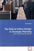 The Role of Urban Design in Strategic Planning
