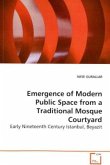 Emergence of Modern Public Space from a Traditional Mosque Courtyard
