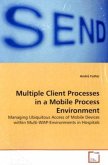 Multiple Client Processes in a Mobile Process Environment