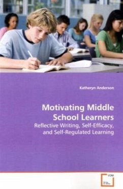 Motivating Middle School Learners - Anderson, Katheryn