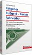 Ratgeber Bußgeld - Punkte - Fahrverbot - Bild 1