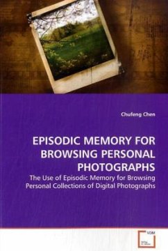 EPISODIC MEMORY FOR BROWSING PERSONAL PHOTOGRAPHS - Chen, Chufeng