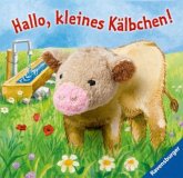 Hallo, kleines Kälbchen!, m. Fingerpuppe