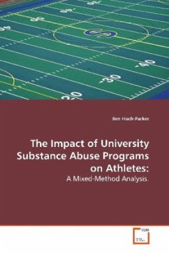 The Impact of University Substance Abuse Programs on Athletes: - Hoch-Parker, Ben