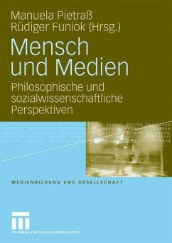 Mensch und Medien - Pietraß, Manuela / Funiok, Rüdiger (Hrsg.)