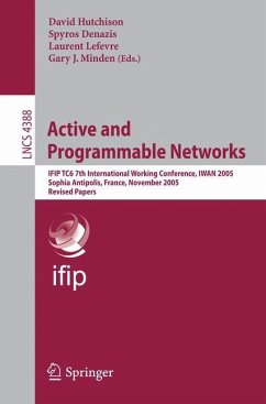 Active and Programmable Networks - Hutchison, David / Denazis, Spyros / Lefevre, Laurent et al. (Volume editor)