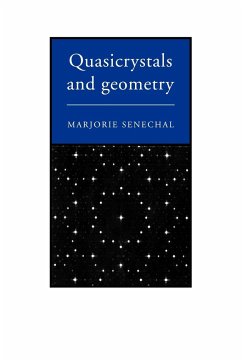 Quasicrystals and Geometry - Senechal, Marjorie