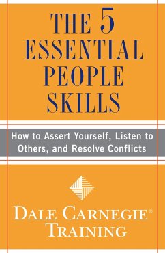 The 5 Essential People Skills - Carnegie Training, Dale