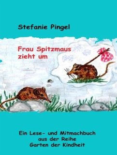 Frau Spitzmaus zieht um - Pingel, Stefanie