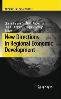 New Directions in Regional Economic Development - Karlsson, Charlie / Andersson, Ake E. / Cheshire, Paul C. / Stough, Roger R. (ed.)