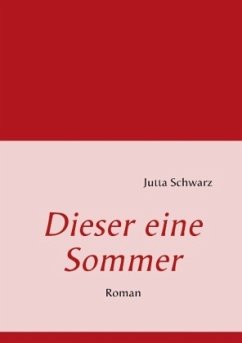 Dieser eine Sommer - Schwarz, Jutta