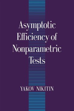 Asymptotic Efficiency of Nonparametric Tests - Nikitin, Yakov; Yakov, Nikitin