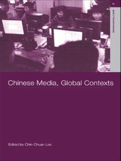 Chinese Media, Global Contexts - Chin-Chuan, Lee