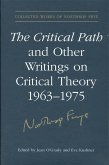 The Critical Path and Other Writings on Critical Theory, 1963-1975
