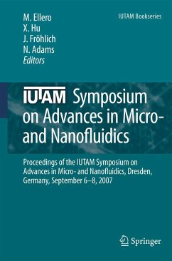 Iutam Symposium on Advances in Micro- And Nanofluidics - Ellero, Marco / Hu, Xiangyu / Frölich, Jochen / Adams, Nikolaus (ed.)