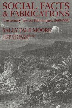 Social Facts and Fabrications - Moore, Sally Falk; Falk Moore, Sally